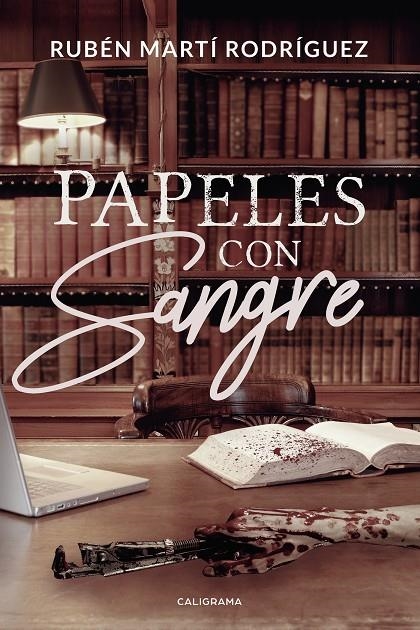 Papeles con sangre | 9788417717438 | Martí Rodríguez, Rubén | Librería Castillón - Comprar libros online Aragón, Barbastro