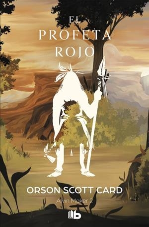 El profeta rojo (Saga de Alvin Maker [El Hacedor] 2) | 9788490709306 | Orson Scott Card | Librería Castillón - Comprar libros online Aragón, Barbastro