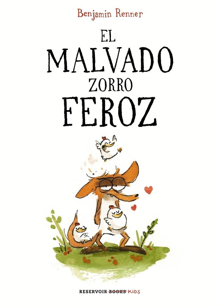 El malvado zorro feroz | 9788417511210 | Renner, Benjamin | Librería Castillón - Comprar libros online Aragón, Barbastro
