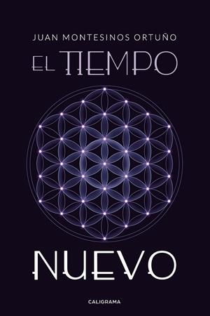 El tiempo nuevo | 9788417915384 | Montesinos Ortuño, Juan | Librería Castillón - Comprar libros online Aragón, Barbastro