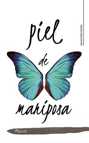 Piel de mariposa | 9788417915322 | Mariló, | Librería Castillón - Comprar libros online Aragón, Barbastro