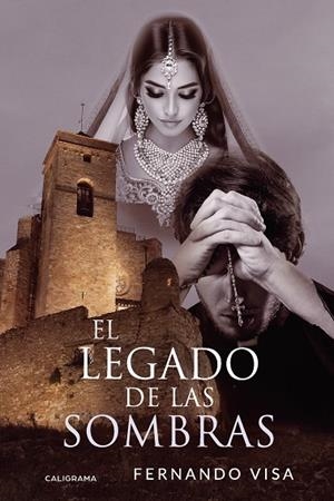 El legado de las sombras | 9788417813208 | Visa, Fernando | Librería Castillón - Comprar libros online Aragón, Barbastro