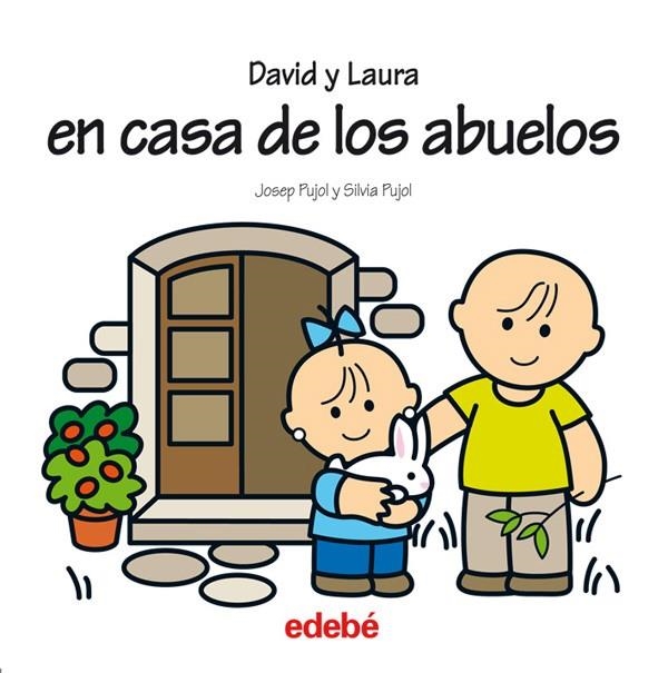 DAVID Y LAURA EN CASA DE LOS ABUELOS | 9788423674749 | PUJOL PERDIGO, JOSEP | Librería Castillón - Comprar libros online Aragón, Barbastro