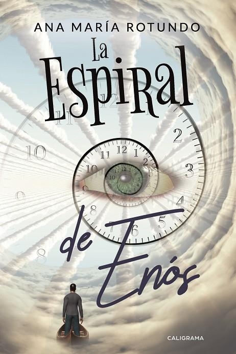 La Espiral de Enós | 9788417717452 | Rotundo, Ana María | Librería Castillón - Comprar libros online Aragón, Barbastro