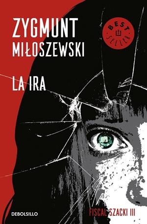 La ira (Un caso del fiscal Szacki 3) | 9788466347686 | Zygmunt Miloszewski | Librería Castillón - Comprar libros online Aragón, Barbastro