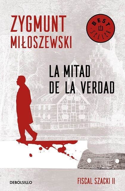 La mitad de la verdad (Un caso del fiscal Szacki 2) | 9788466347693 | Zygmunt Miloszewski | Librería Castillón - Comprar libros online Aragón, Barbastro