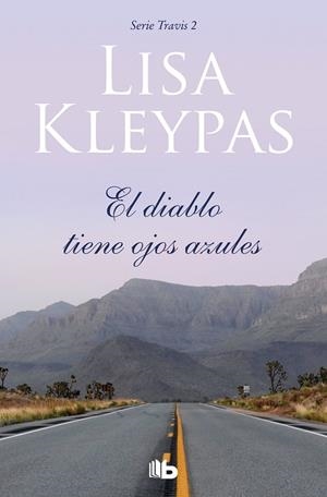 El diablo tiene ojos azules (Travis 2) | 9788413140339 | Lisa Kleypas | Librería Castillón - Comprar libros online Aragón, Barbastro