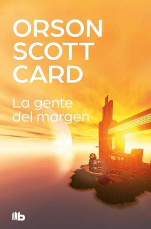 La gente del márgen | 9788413140179 | Orson Scott Card | Librería Castillón - Comprar libros online Aragón, Barbastro