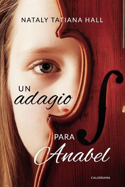 Un adagio para Anabel | 9788417813031 | Tatiana Hall, Nataly | Librería Castillón - Comprar libros online Aragón, Barbastro