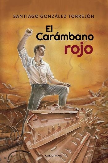 El Carámbano rojo | 9788417856472 | González Torrejón, Santiago | Librería Castillón - Comprar libros online Aragón, Barbastro