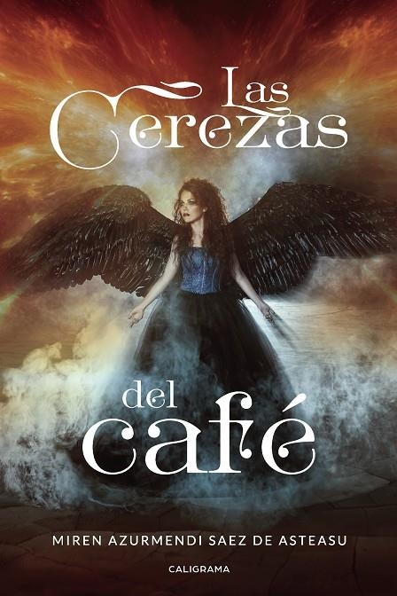 Las cerezas del café | 9788417947521 | Azurmendi Saez de Asteasu, Miren | Librería Castillón - Comprar libros online Aragón, Barbastro