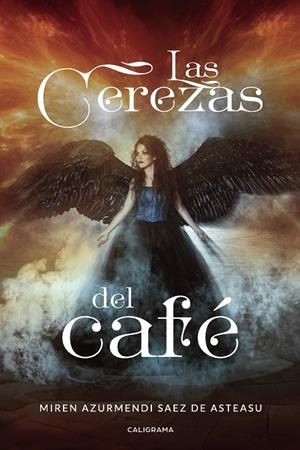 Las cerezas del café | 9788417947521 | Azurmendi Saez de Asteasu, Miren | Librería Castillón - Comprar libros online Aragón, Barbastro