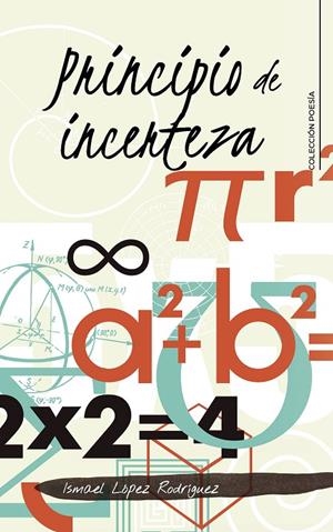 Principio de incerteza | 9788417947187 | López Rodríguez, Ismael | Librería Castillón - Comprar libros online Aragón, Barbastro