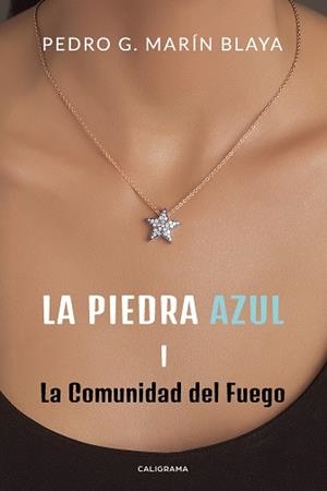 La piedra azul I | 9788417887230 | Marín Blaya, Pedro G. | Librería Castillón - Comprar libros online Aragón, Barbastro