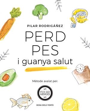 Perd pes i guanya salut | 9788416930531 | Rodrigáñez, Pilar | Librería Castillón - Comprar libros online Aragón, Barbastro