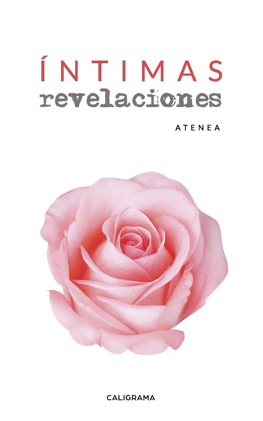 Íntimas revelaciones | 9788417947170 | Atenea, | Librería Castillón - Comprar libros online Aragón, Barbastro