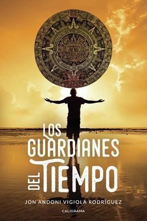 Los guardianes del tiempo | 9788417947514 | Vigiola Rodríguez, Jon Andoni | Librería Castillón - Comprar libros online Aragón, Barbastro