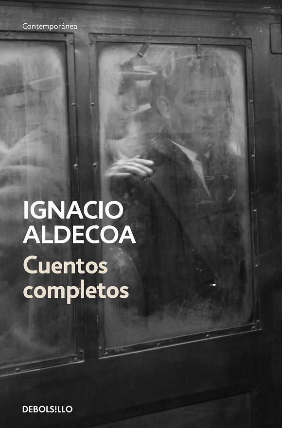 Cuentos completos | 9788466347563 | Ignacio Aldecoa | Librería Castillón - Comprar libros online Aragón, Barbastro