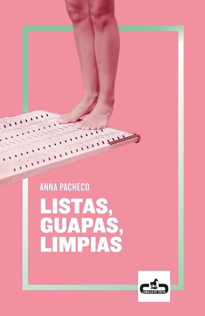 Listas, guapas, limpias | 9788417417079 | Anna Pacheco | Librería Castillón - Comprar libros online Aragón, Barbastro