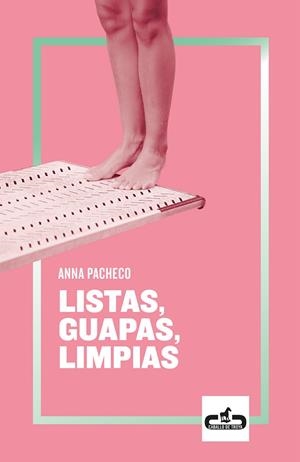 Listas, guapas, limpias | 9788417417079 | Anna Pacheco | Librería Castillón - Comprar libros online Aragón, Barbastro