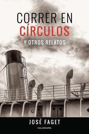 Correr en círculos y otros relatos | 9788417947248 | Faget, José | Librería Castillón - Comprar libros online Aragón, Barbastro