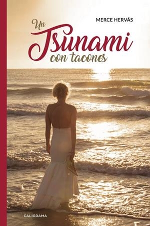 Un tsunami con tacones | 9788417637705 | Hervás, Merce | Librería Castillón - Comprar libros online Aragón, Barbastro