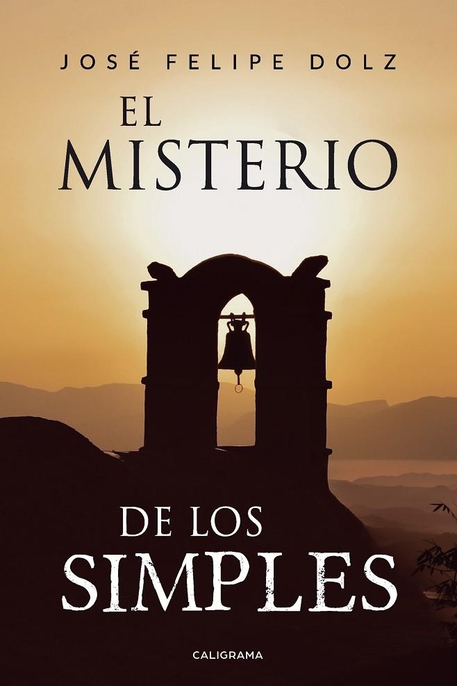 El misterio de los simples | 9788417856175 | Dolz, José Felipe | Librería Castillón - Comprar libros online Aragón, Barbastro