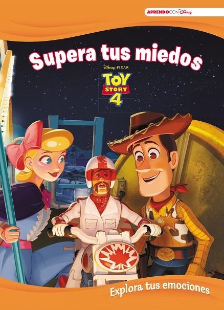 Toy Story 4. Supera tus miedos (Explora tus emociones con Disney) | 9788417630379 | Disney | Librería Castillón - Comprar libros online Aragón, Barbastro