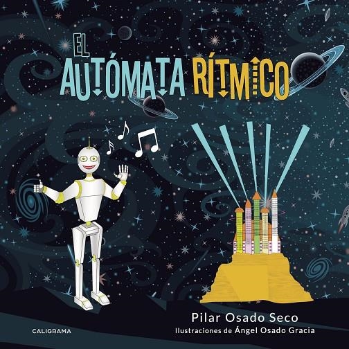 El autómata rítmico | 9788417856144 | Osado Seco, Pilar | Librería Castillón - Comprar libros online Aragón, Barbastro