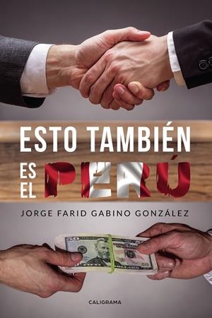 Esto también es el Perú | 9788417813468 | Gabino González, Jorge Farid | Librería Castillón - Comprar libros online Aragón, Barbastro