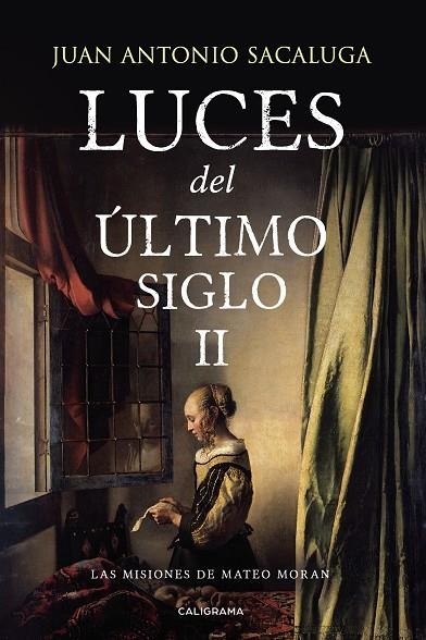 Las misiones de Mateo Moran (Luces del último siglo 2) | 9788418073342 | Sacaluga, Juan Antonio | Librería Castillón - Comprar libros online Aragón, Barbastro