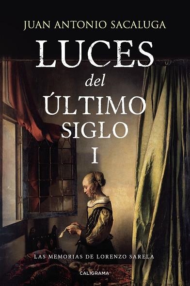 Las memorias de Lorenzo Sarela (Luces del último siglo 1) | 9788417887025 | Sacaluga, Juan Antonio | Librería Castillón - Comprar libros online Aragón, Barbastro