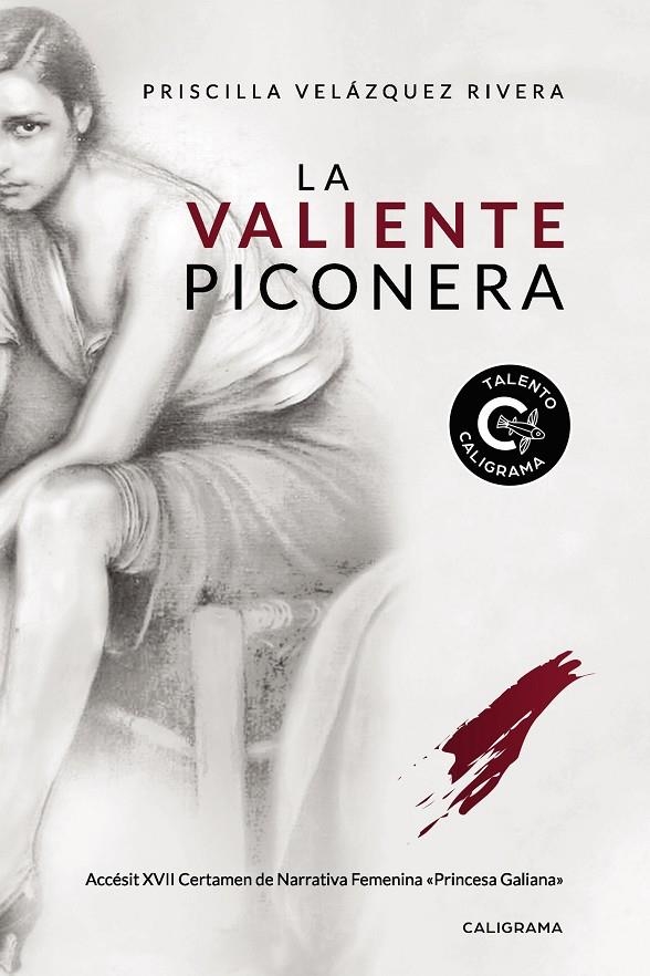 La valiente piconera | 9788417887476 | Velázquez Rivera, Priscilla | Librería Castillón - Comprar libros online Aragón, Barbastro