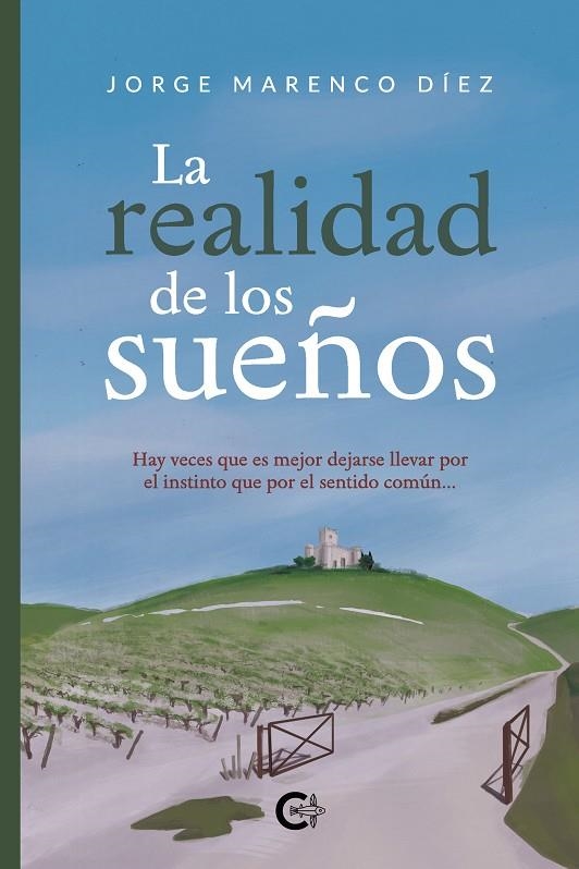 La realidad de los sueños | 9788417915094 | Marenco Díez, Jorge | Librería Castillón - Comprar libros online Aragón, Barbastro