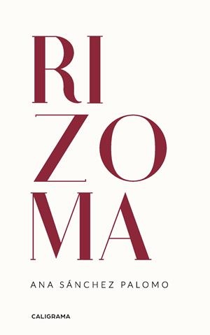 Rizoma | 9788418018527 | Sánchez Palomo, Ana | Librería Castillón - Comprar libros online Aragón, Barbastro