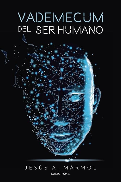 Vademecum del Ser Humano | 9788417915179 | Mármol, Jesús A. | Librería Castillón - Comprar libros online Aragón, Barbastro