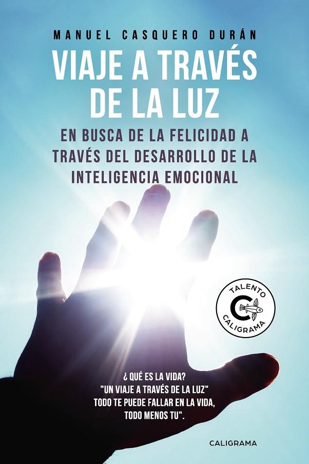 Viaje a través de la luz | 9788417947132 | Casquero Durán, Manuel | Librería Castillón - Comprar libros online Aragón, Barbastro