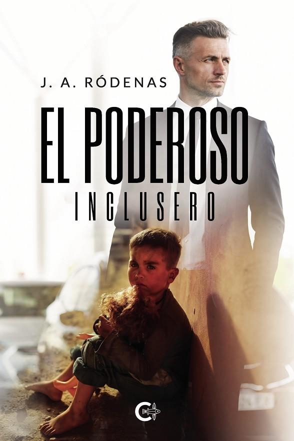El poderoso inclusero | 9788417856496 | Ródenas, J.A. | Librería Castillón - Comprar libros online Aragón, Barbastro