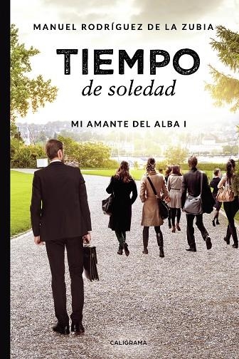 Tiempo de soledad | 9788417533281 | Rodríguez de La Zubia, Manuel | Librería Castillón - Comprar libros online Aragón, Barbastro