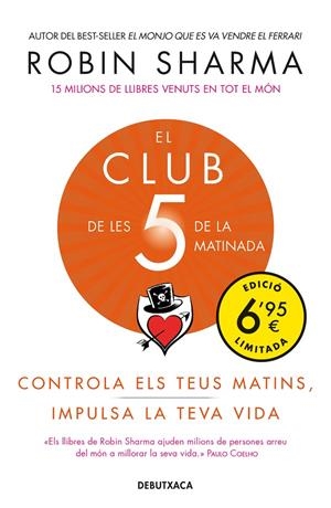 El Club de les 5 de la matinada | 9788418132025 | Sharma, Robin | Librería Castillón - Comprar libros online Aragón, Barbastro