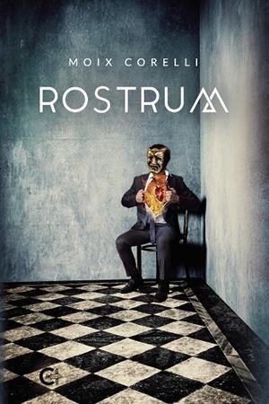 Rostrum | 9788418018435 | Corelli, Moix | Librería Castillón - Comprar libros online Aragón, Barbastro