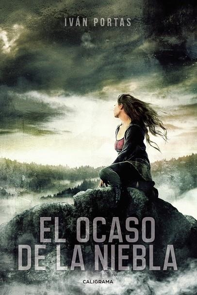 El ocaso de la niebla | 9788418104114 | Portas, Iván | Librería Castillón - Comprar libros online Aragón, Barbastro