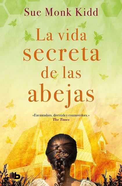 La vida secreta de las abejas | 9788413141145 | Sue Monk Kidd | Librería Castillón - Comprar libros online Aragón, Barbastro