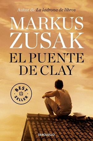 El puente de Clay | 9788466350112 | Markus Zusak | Librería Castillón - Comprar libros online Aragón, Barbastro