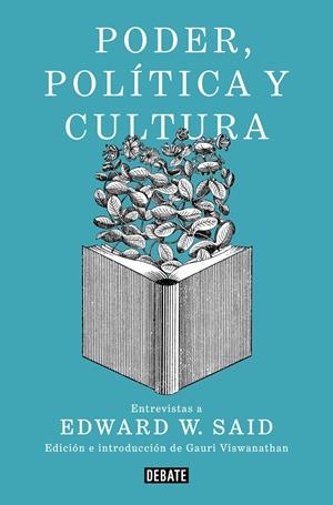 Poder, política y cultura | 9788499929781 | Said, Edward W. | Librería Castillón - Comprar libros online Aragón, Barbastro