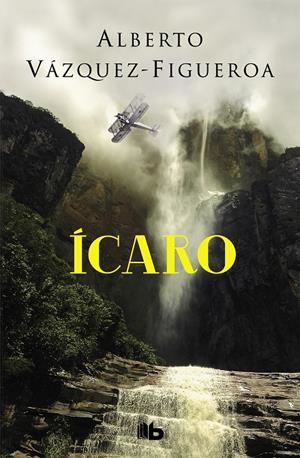 Icaro | 9788413142111 | Vázquez-Figueroa, Alberto | Librería Castillón - Comprar libros online Aragón, Barbastro