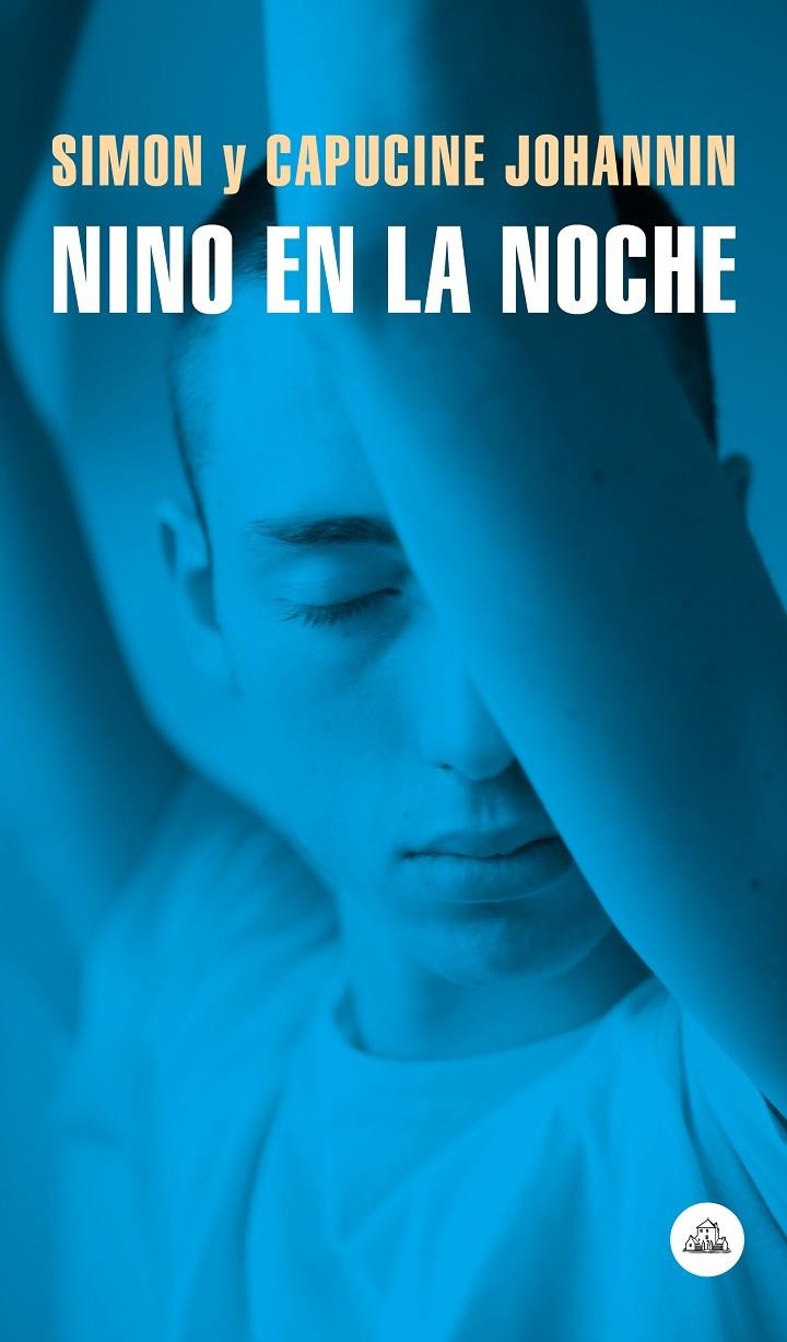 Nino en la noche | 9788439736868 | Simon Johannin Capucine Johannin | Librería Castillón - Comprar libros online Aragón, Barbastro