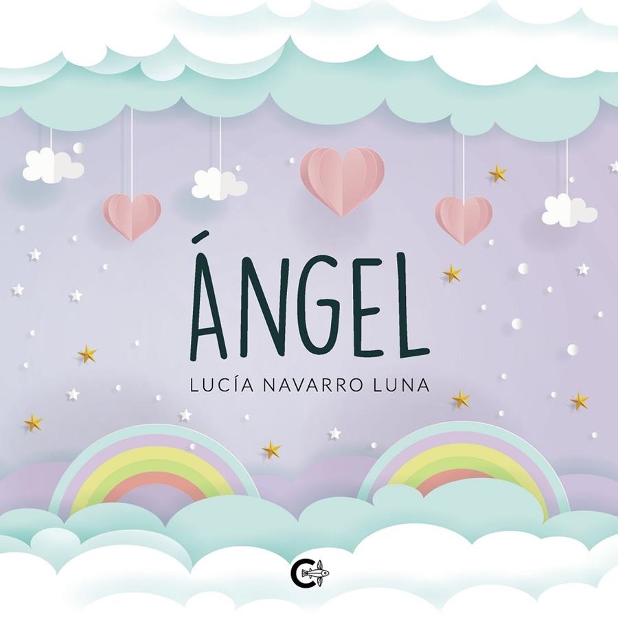 Ángel | 9788418152108 | Navarro Luna, Lucía | Librería Castillón - Comprar libros online Aragón, Barbastro