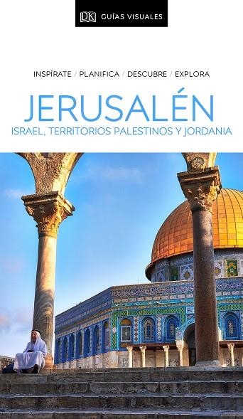 Guía Visual Jerusalén, Israel, Territorios Palestinos y Jordania | 9780241432730 | DK | Librería Castillón - Comprar libros online Aragón, Barbastro