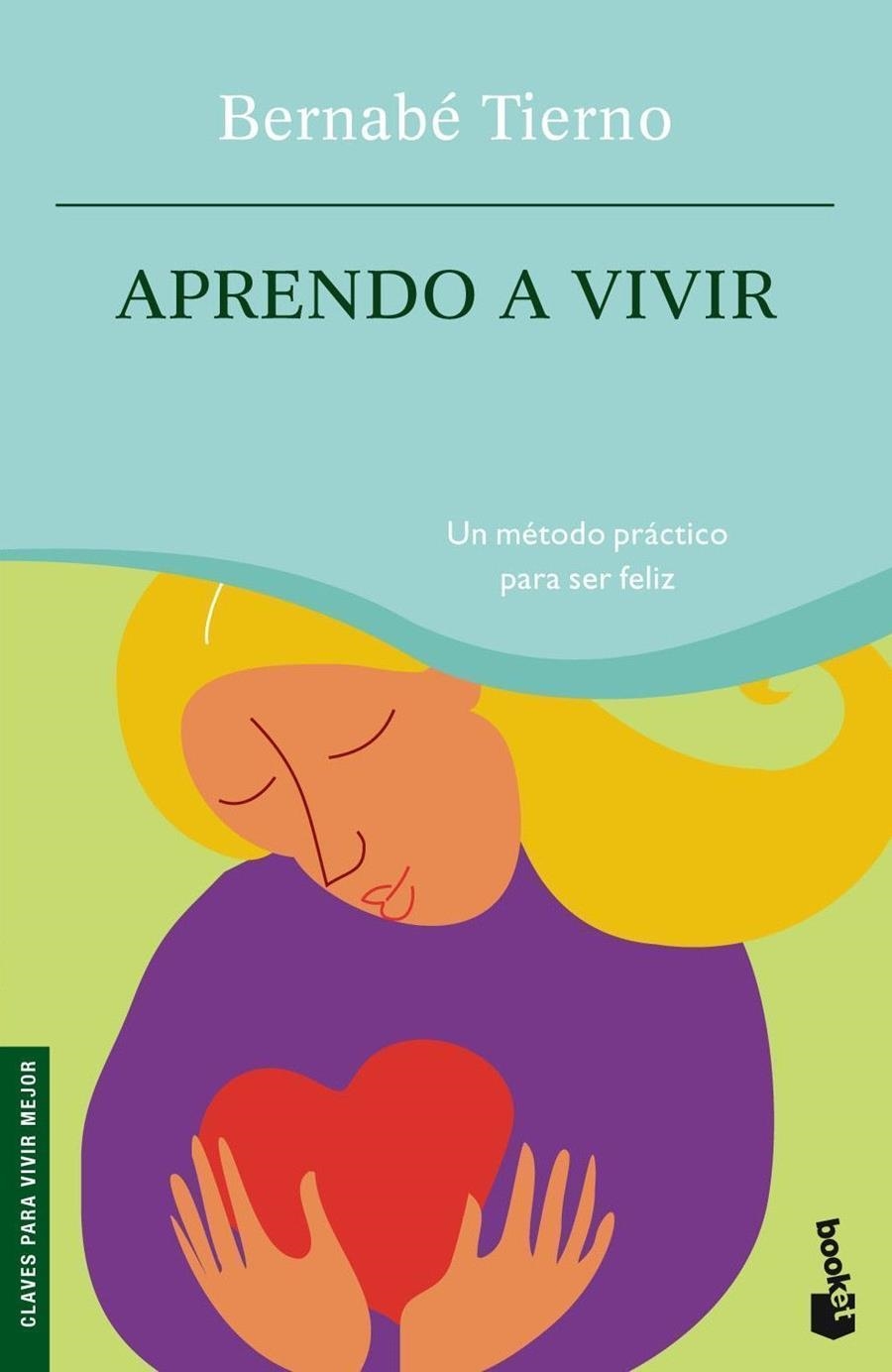 APRENDO A VIVIR (BOOKET) | 9788484604662 | TIERNO, BERNABE | Librería Castillón - Comprar libros online Aragón, Barbastro